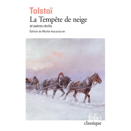 La Tempête de neige et autres récits