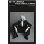 Betty Catroux, Yves Saint Laurent