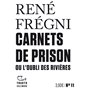 Carnets de prison ou L'oubli des rivières