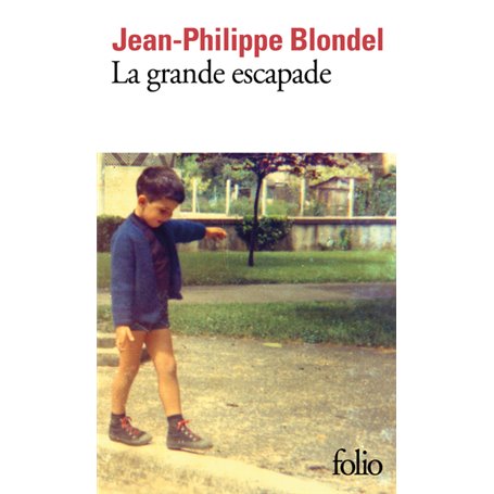 La grande escapade