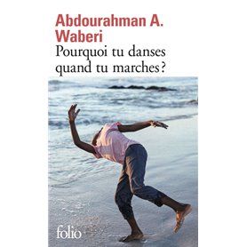 Pourquoi tu danses quand tu marches ?