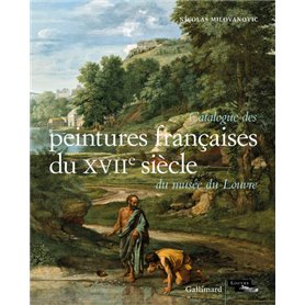 Catalogue des peintures françaises du XVII siècle du musée du Louvre