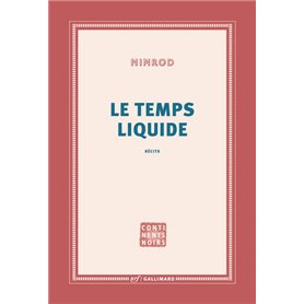 Le temps liquide