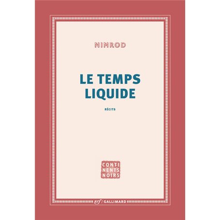 Le temps liquide