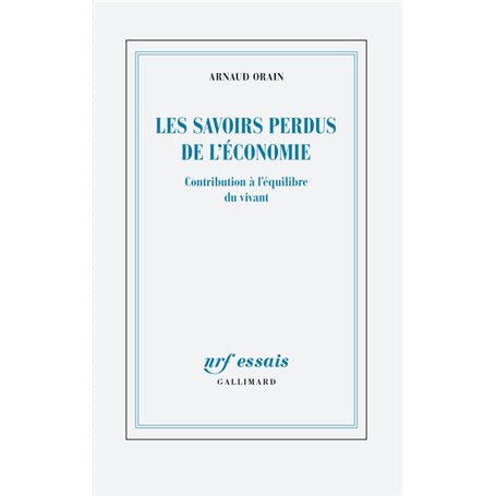 Les savoirs perdus de l'économie