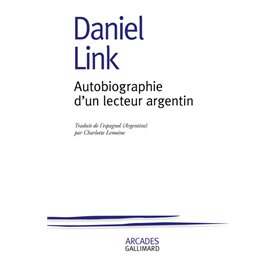 Autobiographie d'un lecteur argentin