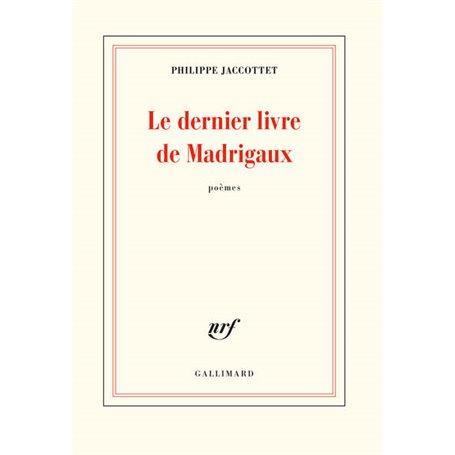 Le dernier livre de Madrigaux