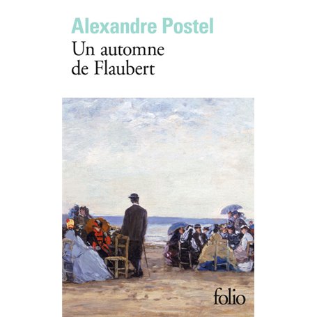 Un automne de Flaubert