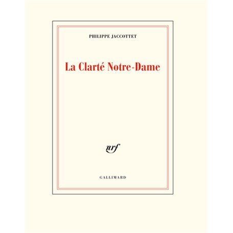 La Clarté Notre-Dame