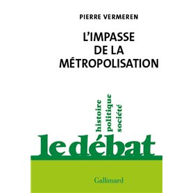 L'impasse de la métropolisation