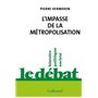 L'impasse de la métropolisation