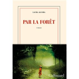 Par la forêt