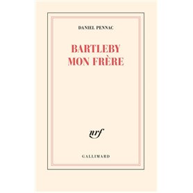 Bartleby mon frère