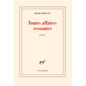 Toutes affaires cessantes