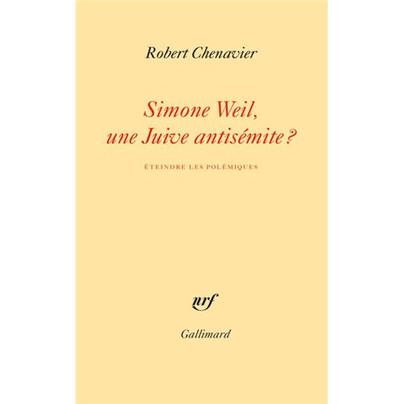 Simone Weil, une Juive antisémite ?