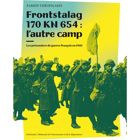 Frontstalag 170 KN 654 : l'autre camp