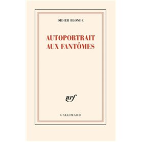 Autoportrait aux fantômes