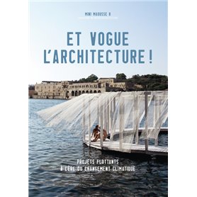 Et vogue l'architecture !