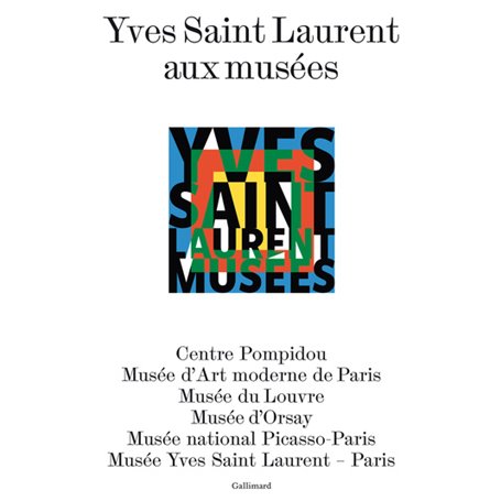 Yves Saint Laurent aux musées