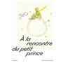 À la rencontre du petit prince