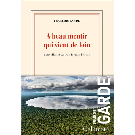 A beau mentir qui vient de loin