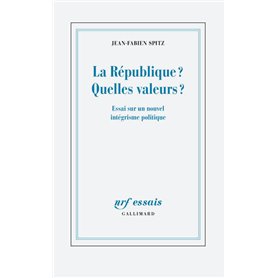 La République ? Quelles valeurs ?