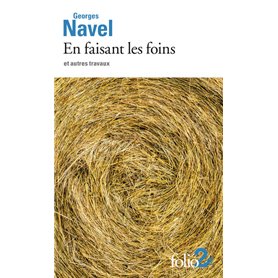 En faisant les foins et autres travaux