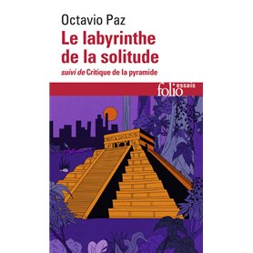 Le Labyrinthe de la solitude / Critique de la pyramide