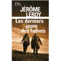 Les derniers jours des fauves