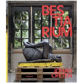 Johan Creten : Bestiarium