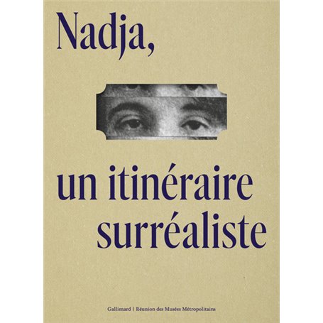 Nadja, un itinéraire surréaliste