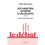 Afghanistan : autopsie d'un désastre, 2001-2021