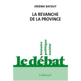 La revanche de la province