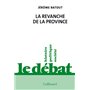 La revanche de la province