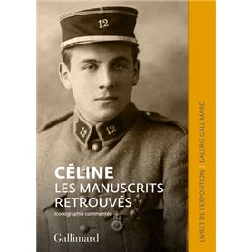 Céline. Les manuscrits retrouvés