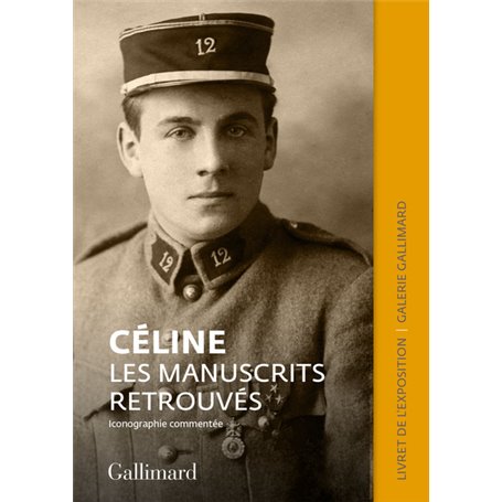 Céline. Les manuscrits retrouvés