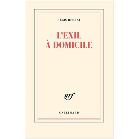 L'exil à domicile