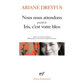 Nous nous attendons/Iris, c'est votre bleu