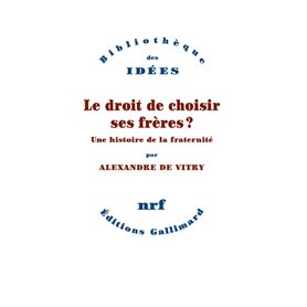 Le droit de choisir ses frères ?