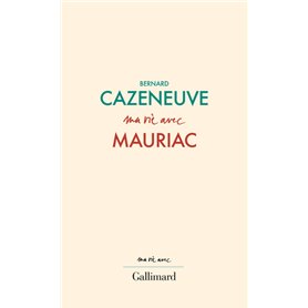 Ma vie avec Mauriac