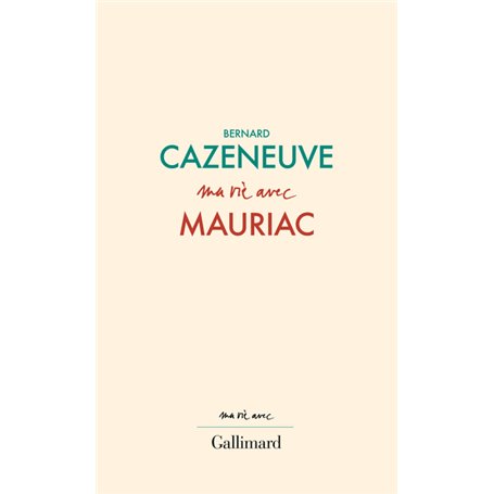 Ma vie avec Mauriac