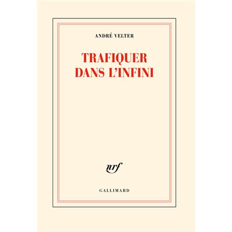 Trafiquer dans l'infini