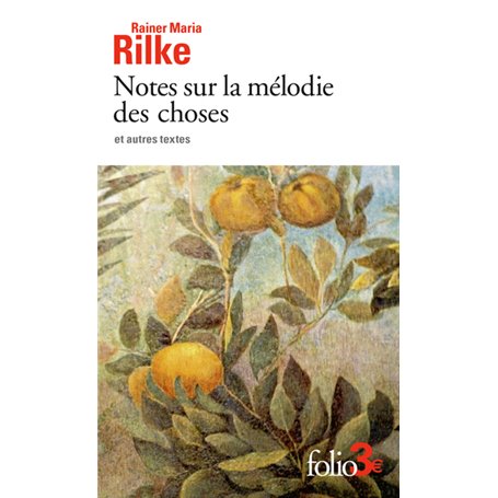 Notes sur la mélodie des choses et autres textes