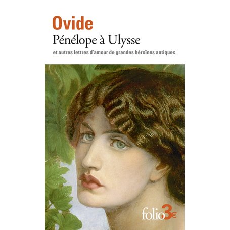 Pénélope à Ulysse et autres lettres d'amour de grandes héroïnes antiques