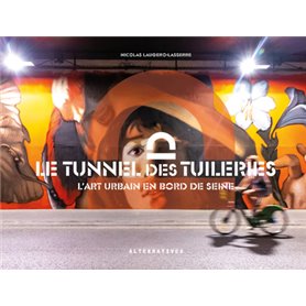 Le tunnel des Tuileries