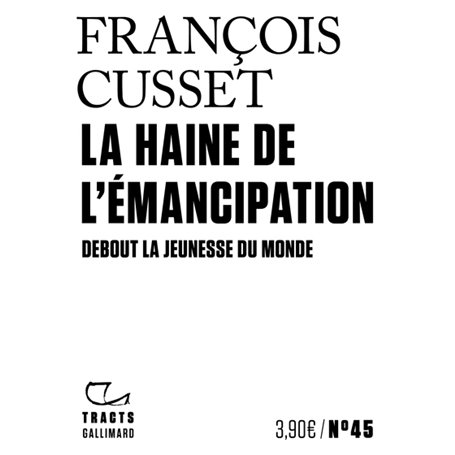 La Haine de l'émancipation