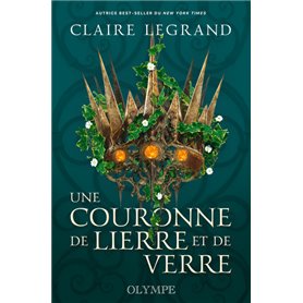 Une couronne de lierre et de verre