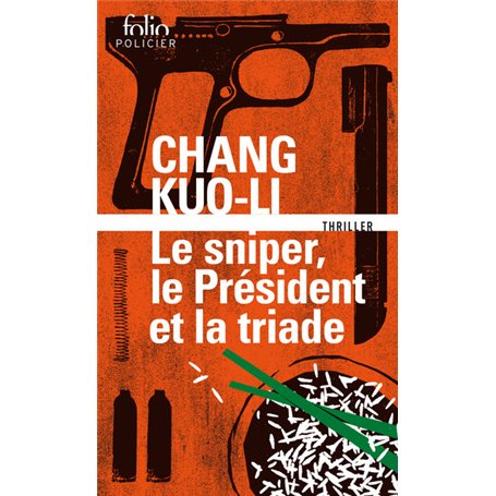 Le sniper, le président et la triade