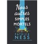 Nous autres simples mortels