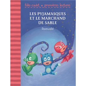 Les Pyjamasques et le marchand de sable